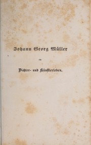 Cover of: Johann Georg Müller, ein Dichter- und Künstlerleben by Ernst Förster