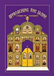 Cover of: Approaching the Divine: A Primer for Iconography by 