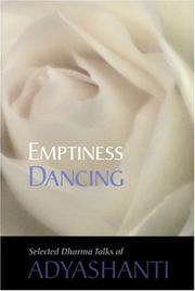 Cover of: Emptiness dancing by Adyashanti.