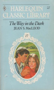 The Way in the Dark by Jean S. MacLeod