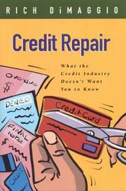 Cover of: Credit repair by Richard L. DiMaggio, Richard L. DiMaggio