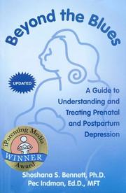 Cover of: Beyond the Blues by Shoshana S., Ph.D. Bennett, Pec Indman, Shoshana S., Ph.D. Bennett, Pec Indman