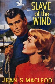 Slave of the Wind by Jean S. MacLeod