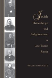 Cover of: Jewish philanthropy and enlightenment in late-Tsarist Russia