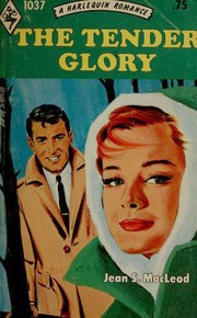Cover of: The Tender Glory by 