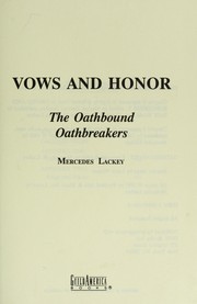 Cover of: The Oathbound Oathbreakers (Vows and Honor 1 & 2)