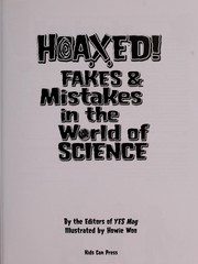 Cover of: Hoaxed!: fakes & mistakes in the world of science