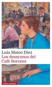 Cover of: Los desayunos del Café Borenes