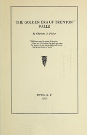 The golden era of Trenton Falls by Charlotte Agnes Uhlein Pitcher