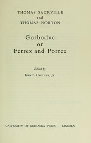 Cover of: Gorboduc; or, Ferrex and Porrex