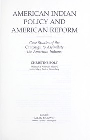 Cover of: American Indian policy and American reform by Christine Bolt