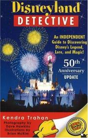 Cover of: Disneyland detective: the ultimate independent guide to America's favorite theme park!