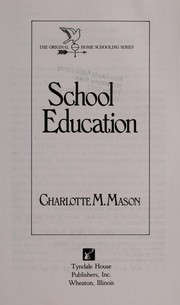 Cover of: School education by Charlotte M. Mason