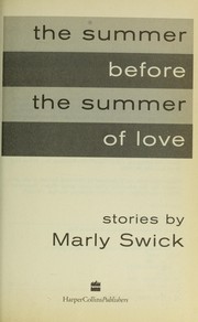 Cover of: The summer before the summer of love: stories
