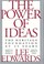 Cover of: The power of ideas