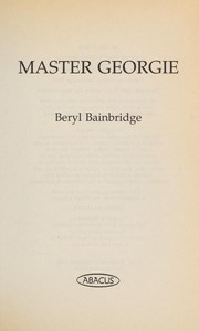 Cover of: Master Georgie by Bainbridge, Beryl