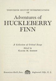The Adventures And Maturing Of Huckleberry Finn