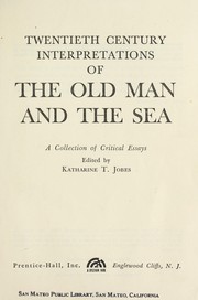 Twentieth century interpretations of The old man and the sea by Katharine T. Jobes