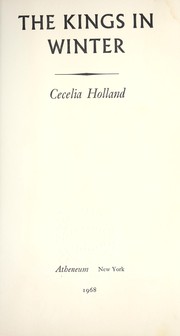 Cover of: The kings in winter. by Cecelia Holland