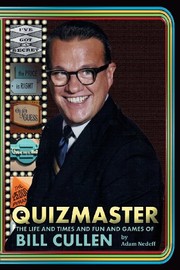 Cover of: Quizmaster: The Life and Time and Fun and Games of Bill Cullen