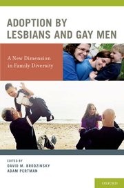 Cover of: Adoption by lesbians and gay men: a new dimension in family diversity