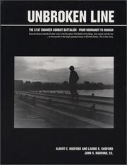 Cover of: Unbroken line: the 51st Engineer Combat Battalion : from Normandy to Munich