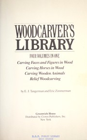 Cover of: The woodcarver's library by E. J. Tangerman