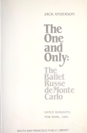 Cover of: The one and only : the Ballet Russe de Monte Carlo by 