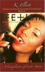 Fetish by Kevin Elliott