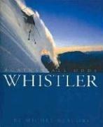 Cover of: Whistler: Against All Odds (Great Ski Resorts of North America)