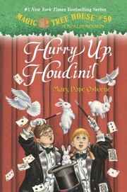 Hurry up, Houdini (Magic Tree House #50)