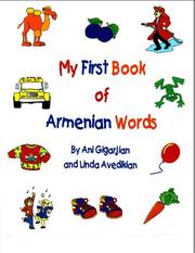 Cover of: My First Book of Armenian Words | Ani Gigarjian