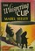 Cover of: The whispering cup.