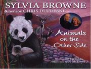 Cover of: Animals on the Other Side by Sylvia Browne, Chris Dufresne