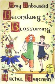 Cover of: Amy Unbounded: Belondweg Blossoming
