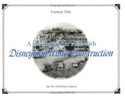 Cover of: A Photographers Life with Disneyland Under Construction