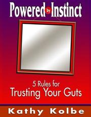 Cover of: Powered by Instinct: 5 Rules for Trusting Your Guts
