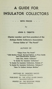 A Guide for Insulator Collectors by John C. Tibbitts