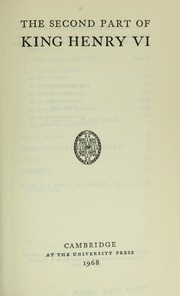 Cover of: The second part of King Henry VI. by William Shakespeare, William Shakespeare