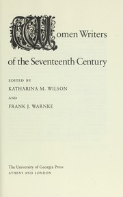 Cover of: Women writers of the seventeenth century by edited by Katharina M. Wilson and Frank J. Warnke.