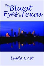 Cover of: The Bluest Eyes in Texas by Linda Crist