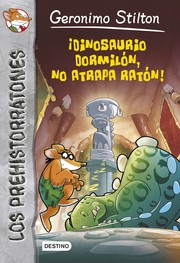 Cover of: Dinosauro che dorme non piglia topi!