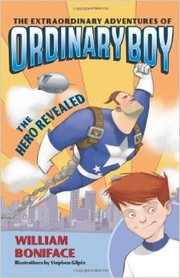 Cover of: The Extraordinary Adventures of Ordinary Boy, Book 1: The Hero Revealed (Extraordinary Adventures of Ordinary Boy)