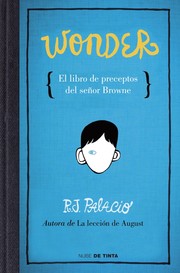 Cover of: Wonder: el libro de preceptos del señor Browne by 