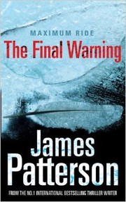 Cover of: Maximum Ride - The Final Warning