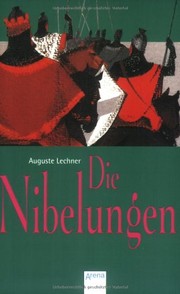 Die Nibelungen by Auguste Lechner