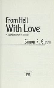 Cover of: From hell with love: a secret histories novel
