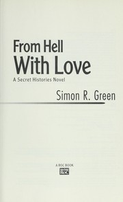 Cover of: From hell with love by Simon R. Green