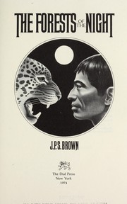 Cover of: The forests of the night by J. P. S. Brown