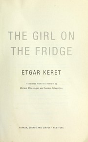 Cover of: The girl on the fridge by Etgar Keret